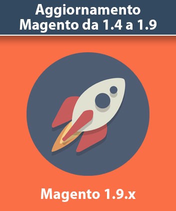 Aggiornamento Versione Magento da 1.4 a 1.9